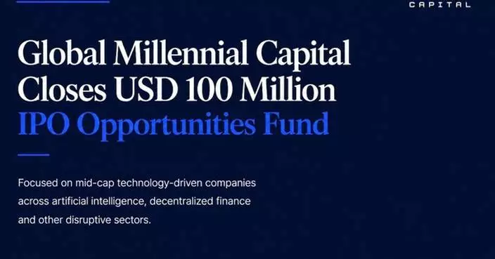 Global Millennial Capital Raises USD 100 Million to Fund New-Age Technology Leaders in Underpenetrated Mid-Cap Segments