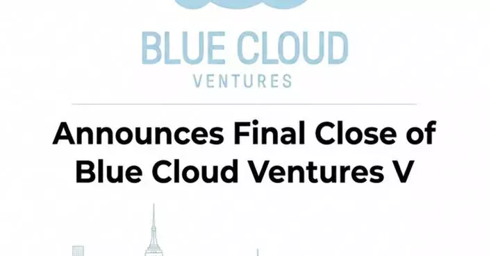 Blue Cloud Ventures Announces Final Close of Blue Cloud Ventures V