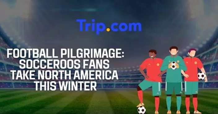 Chasing Football Summer: Trip.com Data Reveals Socceroos Fans Sparking Massive North American Travel Surge