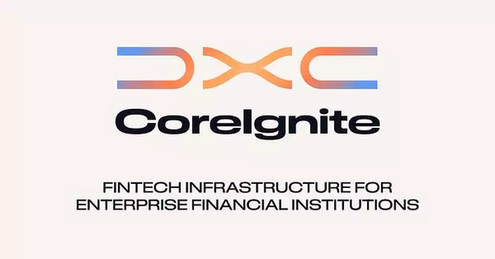 DXC Launches DXC CoreIgnite to Help Financial Institutions Rapidly Connect to and Scale Fintech Ecosystems