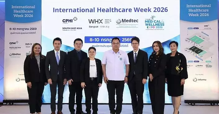 Informa Markets and Thailand's Health Ministry Join Forces To Deliver a Successful Edition of International Healthcare Week 2026 in Bangkok