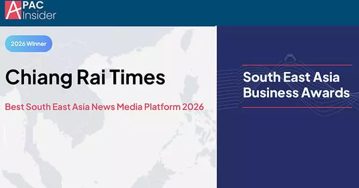 Chiang Rai Times Awarded "Best South East Asia News Media Platform 2026"