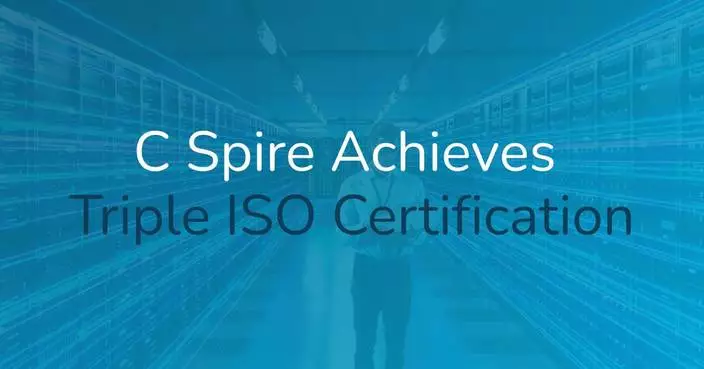 C Spire Achieves Triple ISO Certification, Strengthening Managed Services Capabilities