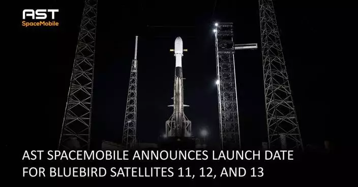 AST SpaceMobile Announces Launch Date for BlueBird Satellites 11, 12, and 13