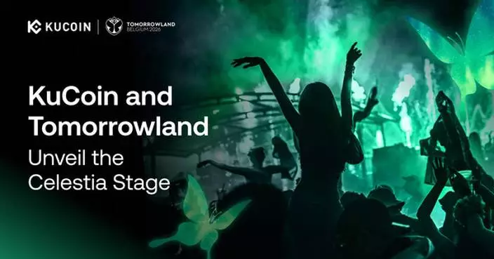 KuCoin and Tomorrowland Unveil the Celestia Stage, Bringing a Shared Vision of Trust, Discovery and Transformation to Tomorrowland Belgium 2026