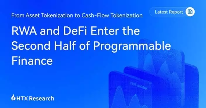 HTX Research Examines RWA and DeFi: Two Separate Tracks Converging into One Financial Loop