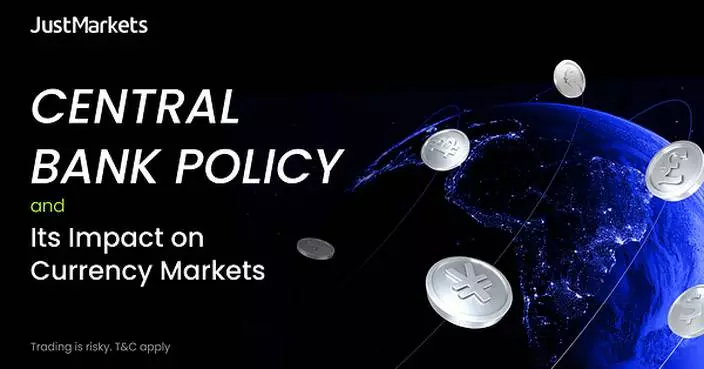 JustMarkets Analyzes How Central Bank Policy Influences the Currency Market