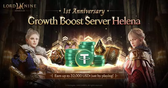 Smilegate LORDNINE Launches Pre-Registration for New Growth-Accelerated Server 'Helena' in Celebration of 1st Anniversary… 32,000 USDt Reward Event Underway
