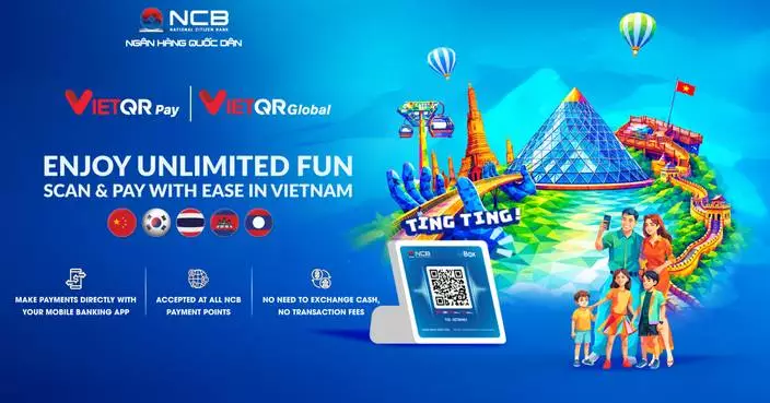 NCB introduces Seamless Cross-Border QR Payments for international travellers in Vietnam