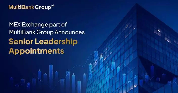 MEX Exchange, Part of MultiBank Group, Announces Senior Leadership Appointments