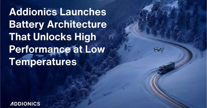 Addionics Introduces Battery Architecture for Low-Temperature Performance, Increasing Battery Operations and Charging Capabilities