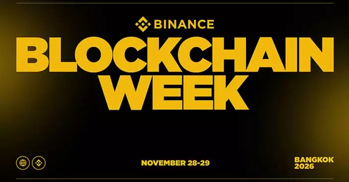 Binance Blockchain Week 2026 Returns to Asia: Spotlights the Evolution of Finance in Bangkok