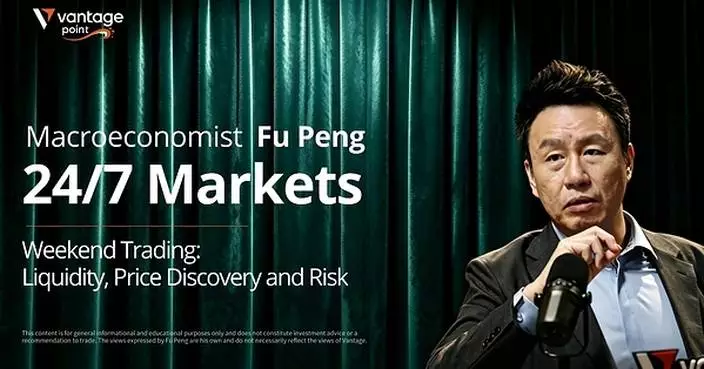 24/7 Trading Is Becoming Market Infrastructure -- Vantage and Macroeconomist Fu Peng Examine the Liquidity Limits