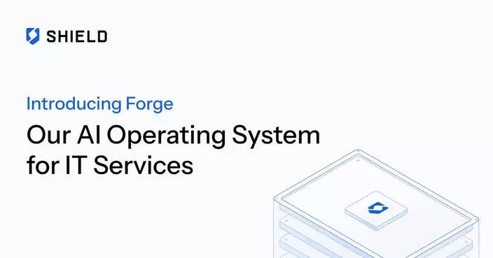 Shield Launches Forge, an AI Operating System for IT Services
