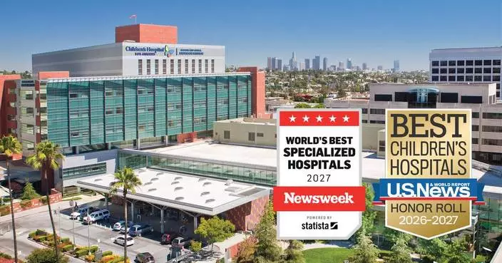 Children’s Hospital Los Angeles Earns Top National and Global Pediatric Hospital Honors from U.S. News &amp; World Report and Newsweek