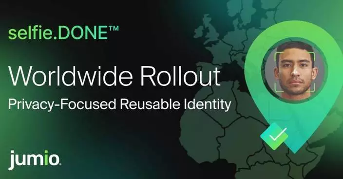 Jumio Completes Worldwide Rollout of selfie.DONE™, Bringing Privacy-Focused Reusable Identity to EMEA