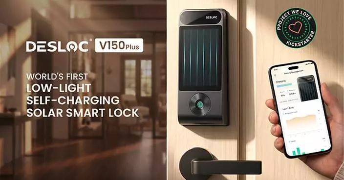 Finally, No More Battery Anxiety: DESLOC V150 Plus Launches as the World's First Self-Charging Solar Smart Lock That Works in the Shade