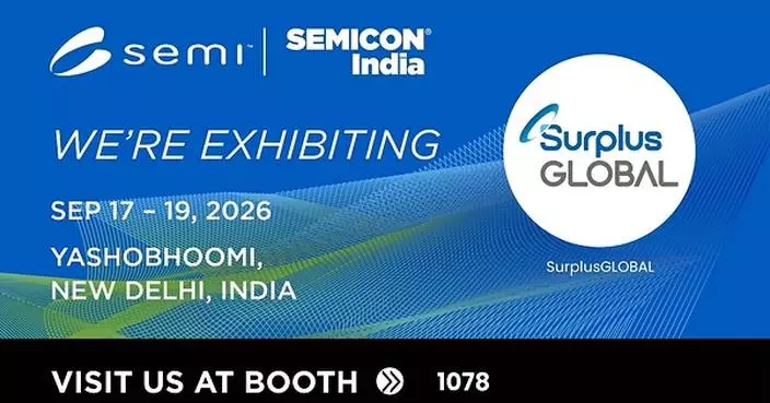 SurplusGLOBAL to Exhibit at SEMICON India 2026 for Third Consecutive Year