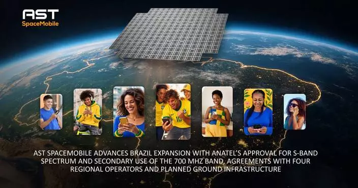 AST SpaceMobile Advances Brazil Expansion with Anatel’s Approval for S-band Spectrum and Secondary Use of the 700 MHz Band, Agreements with Four Regional Operators and Planned Ground Infrastructure