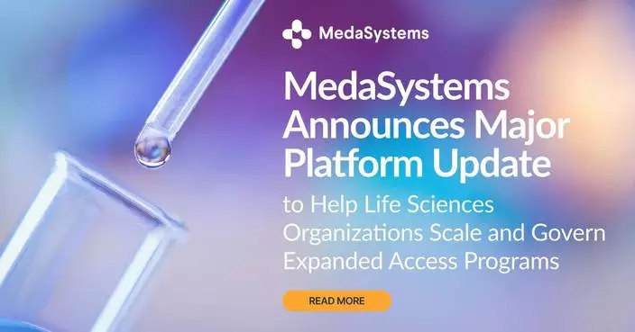 MedaSystems Announces Major Platform Update to Help Life Sciences Organizations Scale and Govern Expanded Access Programs