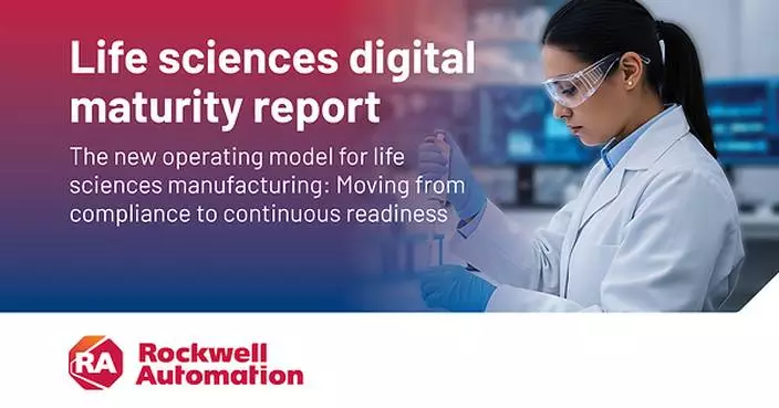 90% of Life Sciences Manufacturers Say Digital Transformation Is Now Business-Critical, According to New Rockwell Automation Report