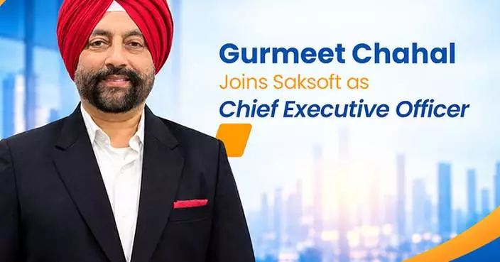 Saksoft Appoints Gurmeet Chahal as Chief Executive Officer to Lead Its Next Phase of Global Scale and AI-Led Transformation