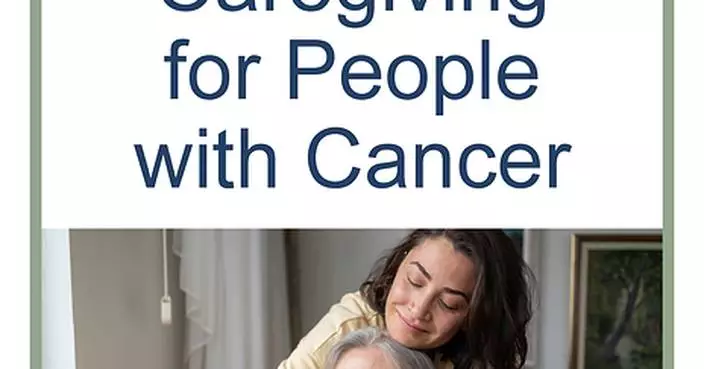 How to Care for Caregivers? NCCN Debuts Essential Guide for Supporting Loved Ones with Cancer