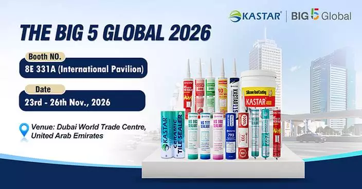 KASTAR Takes Its In-House MS Polymer Technology to The Big 5 Global 2026