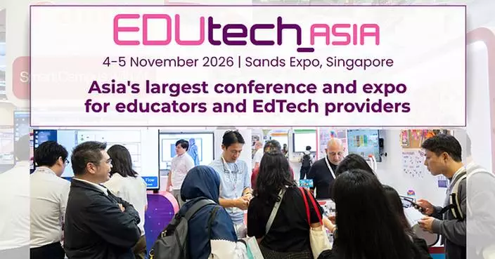 Asia's largest education event returns: EDUtech Asia 2026 brings 8,000 educators to Singapore to shape a human-centred, AI-powered future of learning