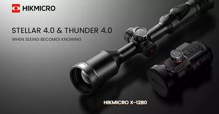 When Seeing Becomes Knowing: HIKMICRO Launches X-1280 STELLAR 4.0 and THUNDER 4.0 for the Moments That Demand Certainty