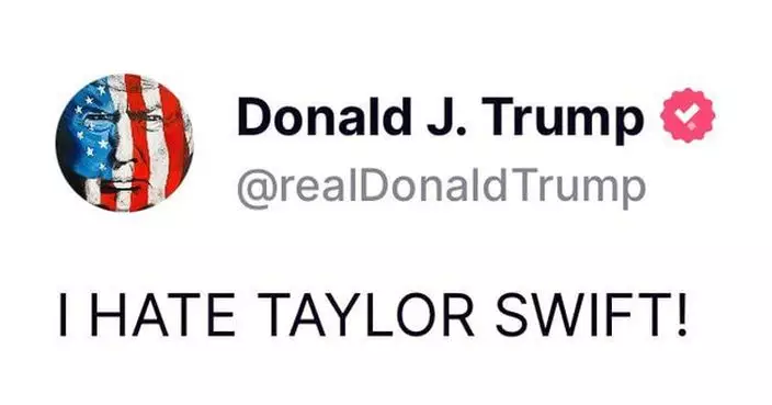 特朗普在社交媒體貼文稱自己憎恨Taylor Swift