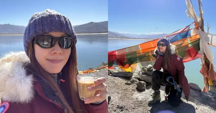 鄧麗欣前年成功挑戰海拔5,200米珠穆朗瑪峰 今年繼續勇往直前再訪西藏