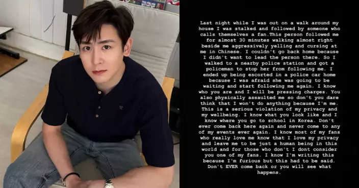 Nichkhun深夜遭私生飯跟蹤30分鐘 罕見動怒揚言提告到底