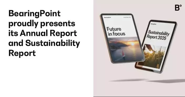 BearingPoint發布年報及可持續發展報告 鞏固歐洲業務轉型領導地位