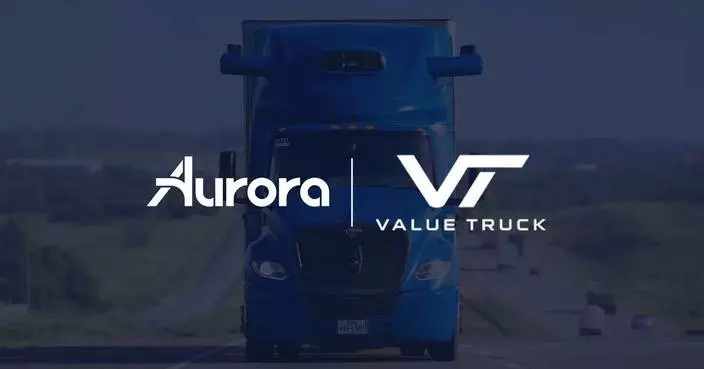 Value Truck公司引入Aurora第二代無人駕駛貨車 提升貨運效率